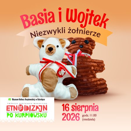 Baśka i Wojtek – niezwykli żołnierze. Wyjątkowe warsztaty w Muzeum Kultury Kurpiowskiej
