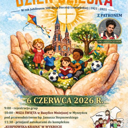 4. Diecezjalny Dzień Dziecka w Myszyńcu i Wykrocie!