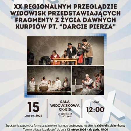 Nadchodzi XX Regionalny Przegląd Widowisk „Darcie pierza”!