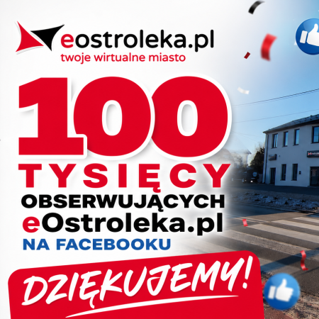 100 tysięcy! eOstrołęka liderem mediów społecznościowych w regionie