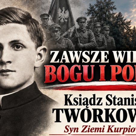 "Zawsze wierny Bogu i Polsce". Spotkanie poświęcone ks. Stanisławowi Tworkowskiemu