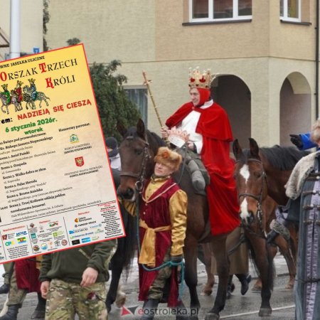 XIII Orszak Trzech Króli w Ostrołęce – „Nadzieją się cieszą”. Sprawdź program wydarzenia 2026