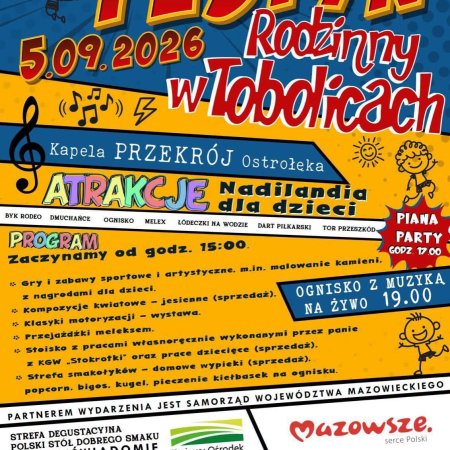 Rodzinna sobota pełna atrakcji. Przed nami Festyn w Tobolicach!