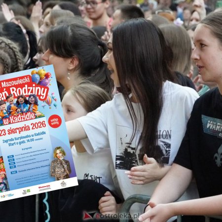 Anna Wyszkoni zaśpiewa w Kadzidle. Przed nami III Mazowiecki Dzień Rodziny!