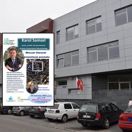 Wieczór literacki z Karolem Samselem w Ostrołęce. Autor zaprezentuje swój nowy poemat