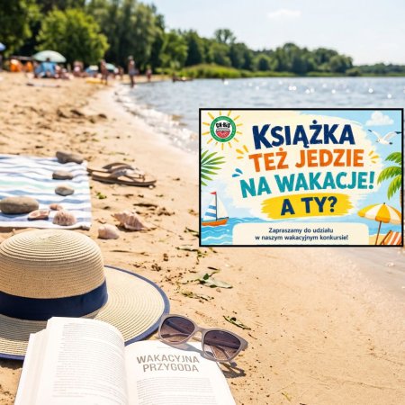 Zabierz książkę na wakacje i zgarnij nagrody! CK-BiS w Lelisie ogłasza konkurs