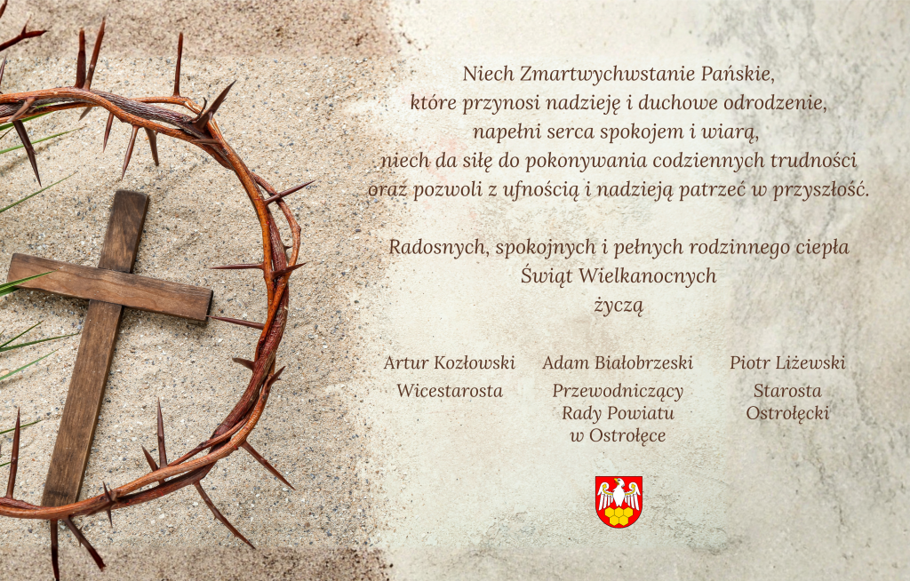 Życzenia Wielkanocne&nbsp;&nbsp;od władz Powiatu Ostrołęckiego
