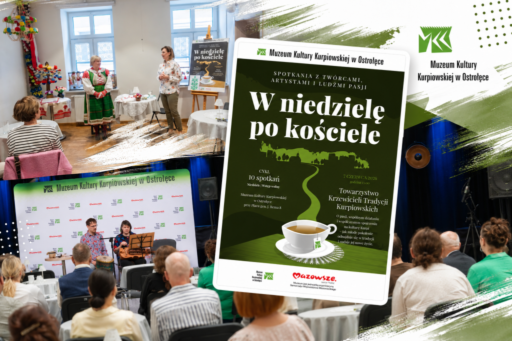 Kolejne spotkanie z cyklu „W niedzielę po kościele” w ostrołęckim muzeum. Jak nowe pokolenie ożywia tradycję?