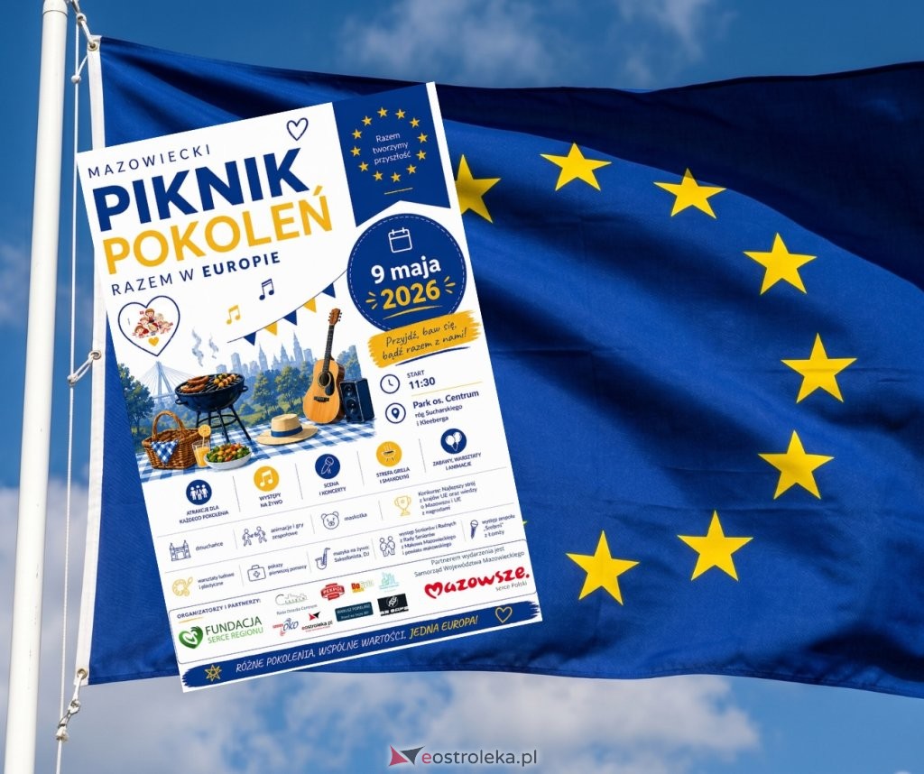 Mazowiecki Piknik Pokoleń – Razem w Europie! Wielkie święto unijnej wspólnoty w Ostrołęce