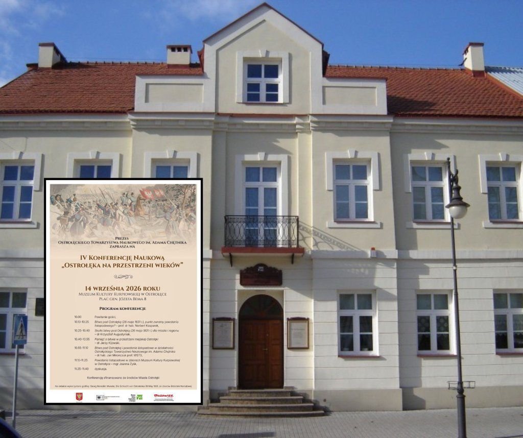 Konferencja naukowa „Ostrołęka na przestrzeni wieków”. W poniedziałek spotkanie w Muzeum Kultury Kurpiowskiej