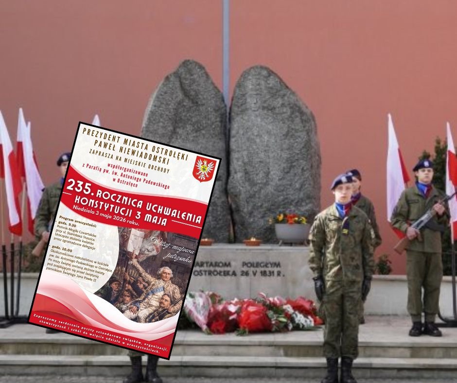 Ostrołęka zaprasza na obchody 235. rocznicy uchwalenia Konstytucji 3 Maja!