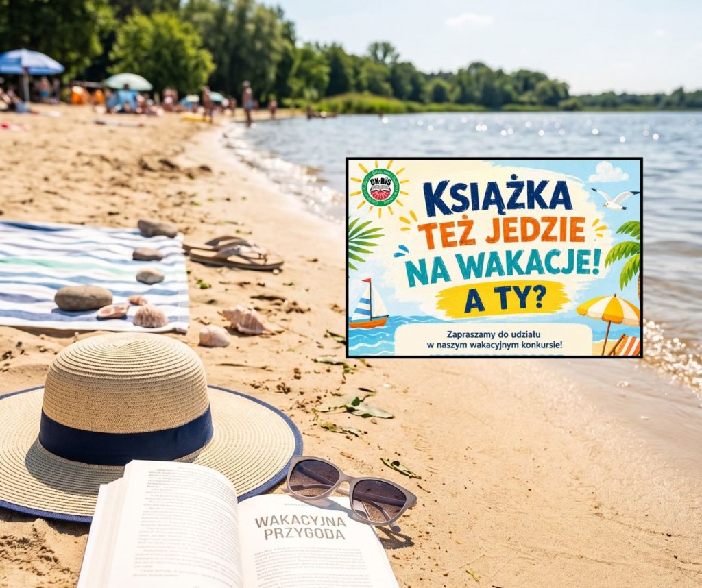 Zabierz książkę na wakacje i zgarnij nagrody! CK-BiS w Lelisie ogłasza konkurs