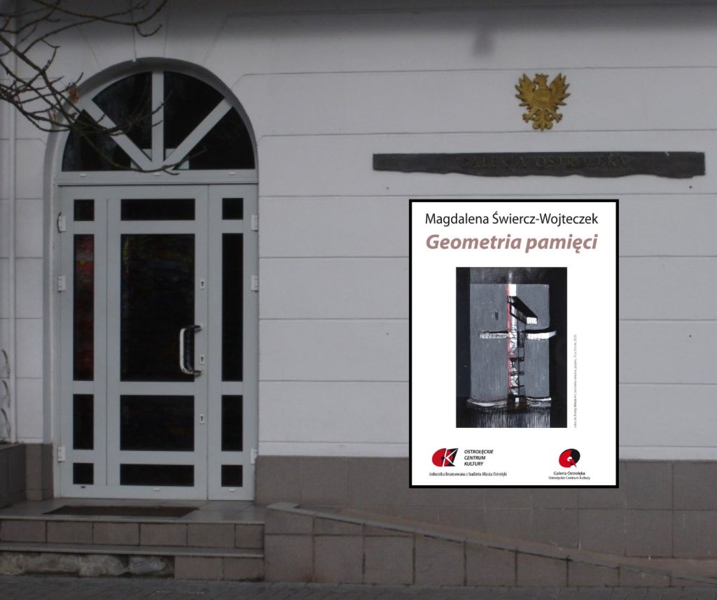 „Geometria pamięci” w Galerii Ostrołęka. Wystawa prac Magdaleny Świercz-Wojteczek