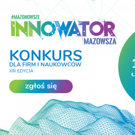 Innowator Mazowsza 2021: 30 tys. zł dla innowacyjnej firmy
