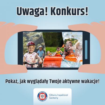 Konkurs. Pokaż jak wyglądały twoje aktywne wakacje 