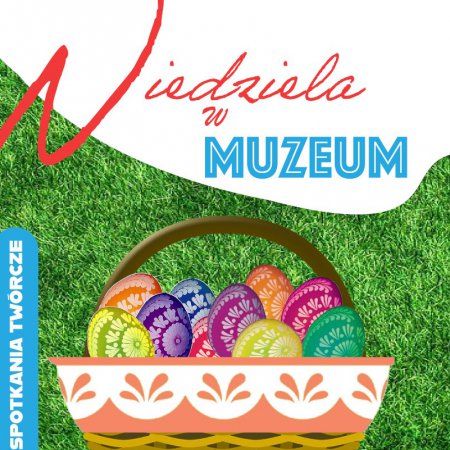 „Niedziela w Muzeum”