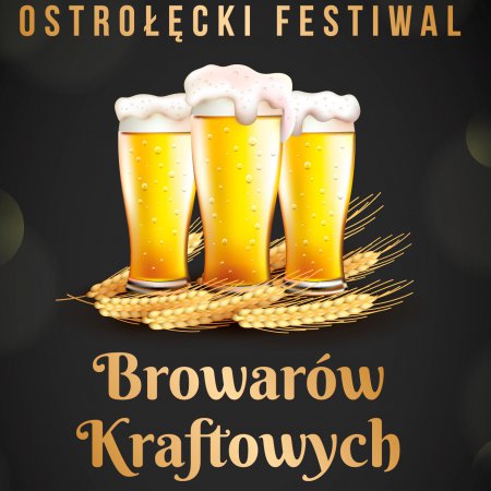 Ostrołęcki Festiwal Browarów Kraftowych