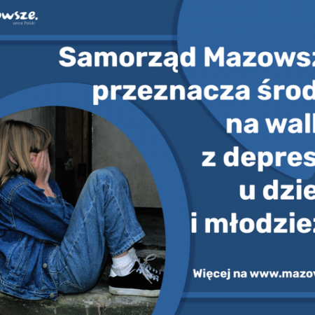 Program profilaktyki depresji u dzieci i młodzieży na Mazowszu