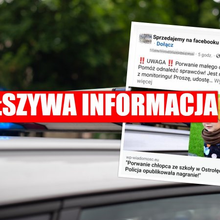 Porwanie chłopca ze szkoły w Ostrołęce? To fake news! Nie klikajcie