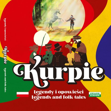 Kurpie. Legendy i opowieści. Legends and folk tales