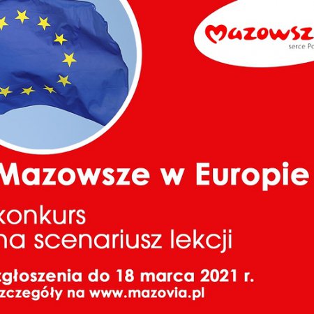 Europejskie Lekcje o Mazowszu - opracuj scenariusz zajęć