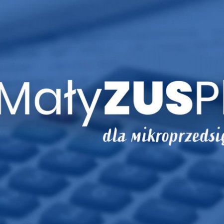 Przedsiębiorcy do końca stycznia mogą zgłosić się do „małego ZUS plus”