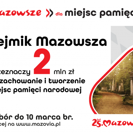 Wystartował nowy program wsparcia „Mazowsze dla miejsc pamięci"