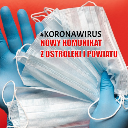Koronawirus: NOWY KOMUNIKAT z Ostrołęki i powiatu. Zobacz najnowsze dane PSSE