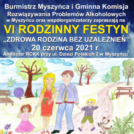 VI Rodzinny Festyn "Zdrowa rodzina bez uzależnień"