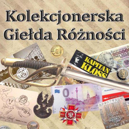 Kolekcjonerska Giełda Różności w Ostrołęce 