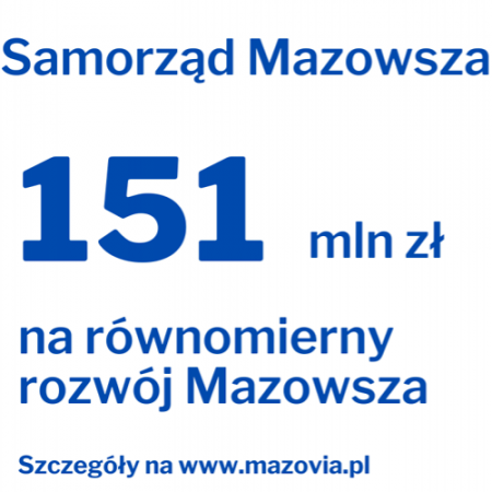 Ponad 151 mln zł na równomierny rozwój Mazowsza