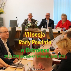 VII sesja Rady Powiatu w Ostrołęce [TRANSMISJA NA ŻYWO]