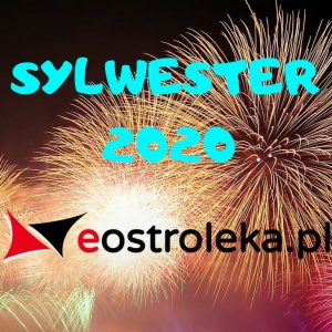 Sylwester 2019/2020 z eOstroleka.pl ! Przedstawiamy oferty bali sylwestrowych! 