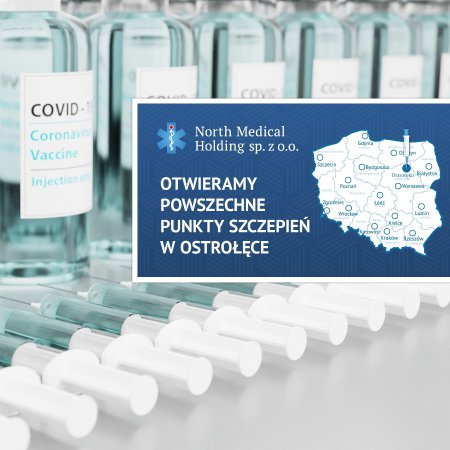 Ruszają szczepienia powszechne w Ostrołęce. Dwa punkty, dwie szczepionki