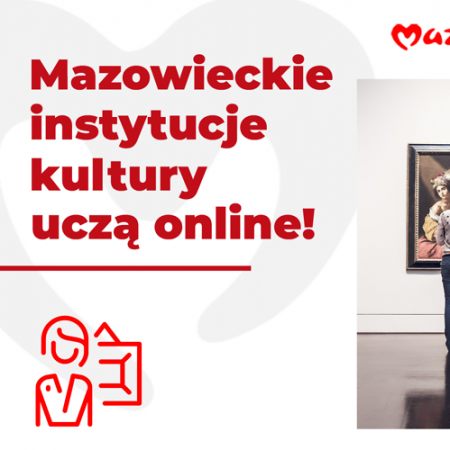 Mazowieckie instytucje kultury uczą online. Lekcje prowadzi m.in. Muzeum Kultury Kurpiowskiej w Ostrołęce